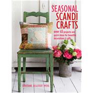 Seasonal Scandi Crafts by Myers, Christiane Bellstedt; Arber, Caroline, 9781782496892