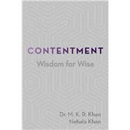 Contentment by Khan, M. K. R.; Khan, Nehala, 9781796046892