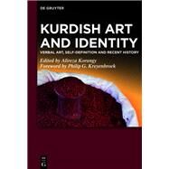 Art and Identity in Kurdistan by Korangy, Alireza; Kreyenbroek, Philip G., 9783110596892