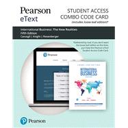 Pearson eText for International Business The New Realities -- Combo Access Card by Cavusgil, S. Tamer; Knight, Gary; Riesenberger, John, 9780135636893