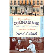 The Culinarians by Shields, David S., 9780226406893