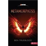 Metamorphosis by Trueblood, Ben, 9781415876893