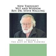 New Thought Wit and Wisdom by Walling, Steve; Lode, Richard Dale, 9781523476893