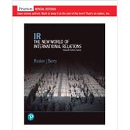 IR: The New World of International Relations, Updated Edition [Rental Edition] by Roskin, Michael G., 9780135796894