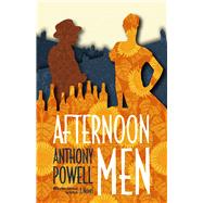 Afternoon Men by Powell, Anthony; Park, Ed, 9780226186894