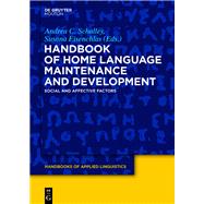 Handbook of Home Language Maintenance and Development by Schalley, Andrea C.; Eisenchlas, Susana A., 9781501516894