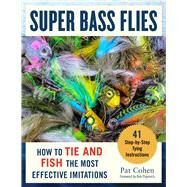 Super Bass Flies by Cohen, Pat, 9781510736894