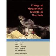 Ecology and Management of Cowbirds and Their Hosts by Smith, James N. M.; Cook, Terry L.; Rothstein, Stephen I.; Robinson, Scott K.; Sealy, Spencer G., 9780292726895