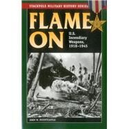 Flame on by Mountcastle, John W., 9780811716895