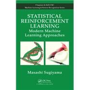 Statistical Reinforcement Learning: Modern Machine Learning Approaches by Sugiyama; Masashi, 9781439856895