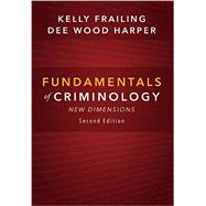 Fundamentals of Criminology by Frailing, Kelly; Harper, Dee Wood, 9781611636895