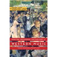 Norton Recorded Anthology of Western Music: The Twentieth Century and After by Burkholder, J. Peter; Palisca, Claude V., 9780393936896