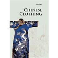 Chinese Clothing by Mei Hua, 9780521186896
