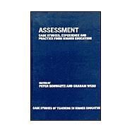 Assessment: Case Studies, Experience and Practice by Schwartz,Peter;Schwartz,Peter, 9780749436896