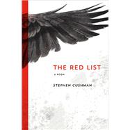 The Red List by Cushman, Stephen, 9780807156896