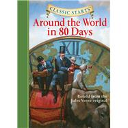 Classic Starts: Around the World in 80 Days by Verne, Jules; McFadden, Deanna; Akib, Jamel; Pober, Arthur, 9781402736896