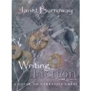 Writing Fiction: A Guide to Narrative Craft by Burroway, Janet, 9780321026897