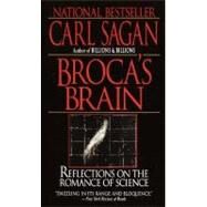 Broca's Brain Reflections on the Romance of Science by SAGAN, CARL, 9780345336897