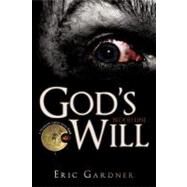 God's Will: Blood Line by Gardner, Eric, 9781440106897