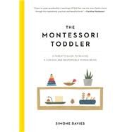 The Montessori Toddler by Davies, Simone; Imai, Hiyoko, 9781523506897