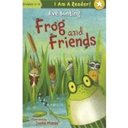 Frog and Friends: Book 1 by Bunting, Eve; Masse, Josee, 9781585366897