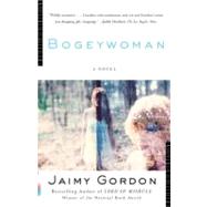 Bogeywoman by Gordon, Jaimy, 9780307946898
