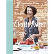 Chilli Notes by Thomasina Miers, 9781444776898
