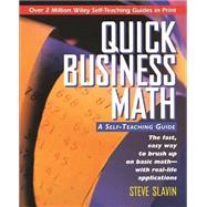 Quick Business Math A Self-Teaching Guide by Slavin, Steve, 9780471116899