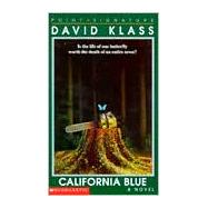 California Blue by Klass, David, 9780590466899