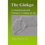 The Ginkgo by Janovy, John, Jr., 9781442166899