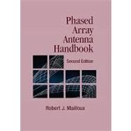 Phased Array Antenna Handbook by Mailloux, Robert J., 9781580536899
