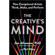 The Creative's Mind by Jim Afremow; Phil White, 9781637746899