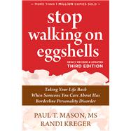 Stop Walking on Eggshells by Mason, Paul T. T.; Kreger, Randi, 9781684036899