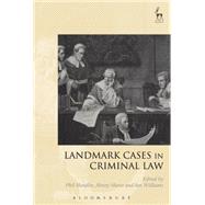 Landmark Cases in Criminal Law by Handler, Philip; Mares, Henry; Williams, Ian, 9781849466899