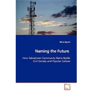 Naming the Future by Agosta, Diana, 9783639146899