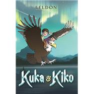 Kuka & Kiko by Leldon, 9781035846900