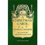 A Christmas Carol by Charles Dickens by Dickens, Charles; Keller, Arthur; Brown, Ross, 9781441436900