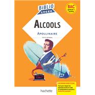 BiblioLyce - Alcools, G. Apollinaire by Guillaume Apollinaire; Vronique Brmond, 9782017166900
