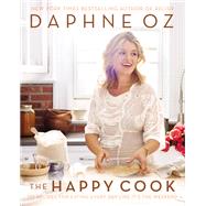 The Happy Cook by Oz, Daphne; Neunsinger, Amy, 9780062426901