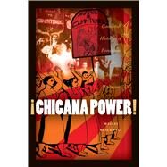 Chicana Power! by Blackwell, Maylei, 9780292726901