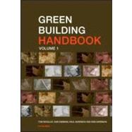 Green Building Handbook: Volume 1: A Guide to Building Products and their Impact on the Environment by Woolley,Tom, 9780419226901