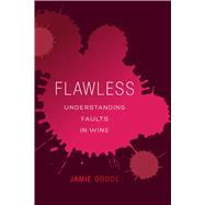 Flawless by Goode, Jamie, 9780520276901