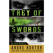 Trey of Swords by Andre Norton, 9781497656901