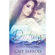 Destiny by Jarrod, Cait, 9781519356901