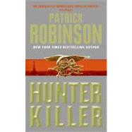 HUNTER KILLER               MM by ROBINSON PATRICK, 9780060746902