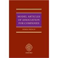 Model Articles of Association for Companies by French, Derek, 9780199206902