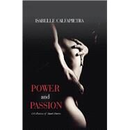 Power and Passion by Calfapietra, Isabelle, 9781796006902