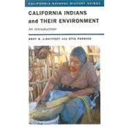 California Indians and Their Environment by Lightfoot, Kent G., 9780520256903