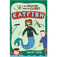 Katfish by Skye, Obert; Skye, Obert, 9780805096903