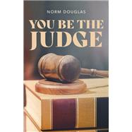 You Be the Judge by Norm Douglas, 9781552216903